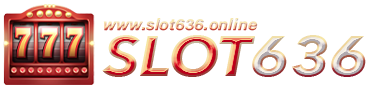 slot636 เว็บสล็อตออนไลน์ อันดับ 1 แหล่งเงินทุนใหม่ บริการครบวงจร